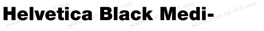 Helvetica Black Medi字体转换